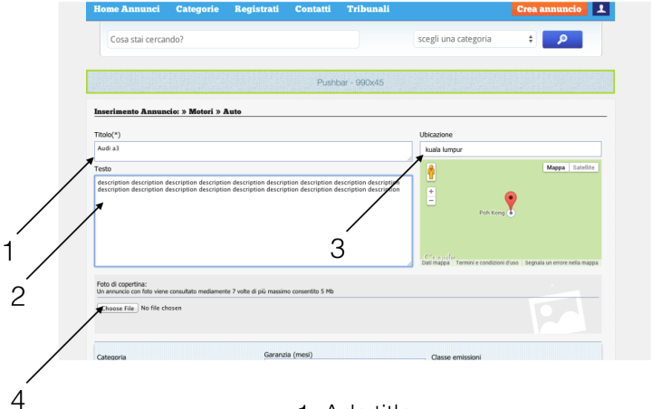 1. Ads title 2. Ads description 3. Location 4. Multiple foto / video upload