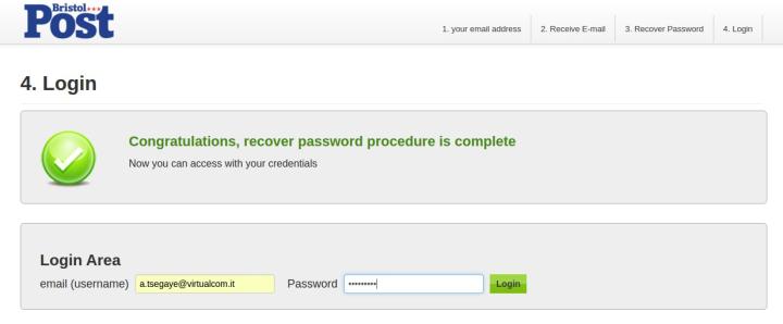 You can already use your email and brand new password to login to your user area.