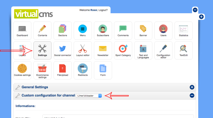In the Settings module, go into section of Custom configuration for channel