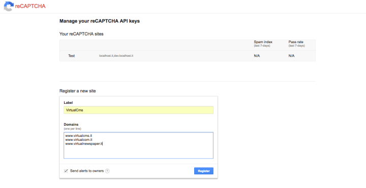 Visit <a target="_blank" href="https://www.google.com/recaptcha/admin">https://www.google.com/recaptcha/admin</a> (you must have a google account), configure all the domains of your site and click on Register