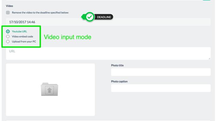 Here are the <strong>fields</strong> dedicated to the survey<br> First, you can enter a <strong> expiration date</strong> after which the video will no longer be visible. <br>  Then there are 3 ways to view the video: <br> - By inserting the <strong>Youtube</strong> link <br> - Embedding a <strong>video code</strong> <br> - <strong>Uploading</strong> the video from your <strong>PC</strong> <br><br> Let's see them one by one.
