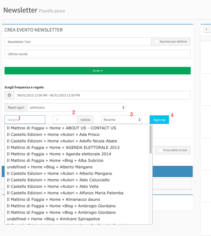 <p>Di seguito l'interfaccia per scegliere il metodo con&nbsp;cui viene composta la newsletter:</p> <p>1. il menu a tendina permette di scegliere fra le sezioni disponibili quella che andr&agrave; a comporre con i suoi contenuti la newsletter.</p> <p>2. permette di scegliere il numero di notizie che andranno a comporre la newsletter</p> <p>3.&nbsp;&egrave; il campo che permette di specificare ikl modo in cui viene composta la newsletter dai contenuti della sezione. Pu&ograve; essere "recenti" o "posizione". Recenti ordina cronologicamente i contenuti in base alla data di pubblicazione. Posizione ordina i contenuti rispetto alla posizione che occupano nel layout.</p> <p>4. infine &egrave; necessario cliccare su aggiungi per rendere effettive le specifiche scelte</p>