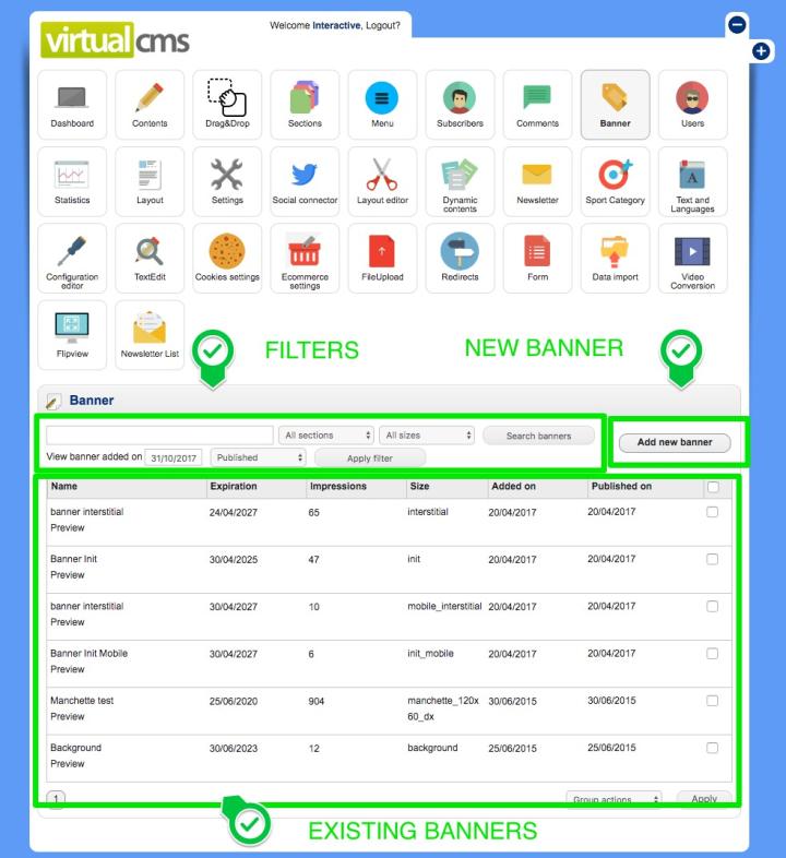What appears is simple:  <br>- In the first part, the ability to <strong>filter pre-existing banners</strong>  <br>- Next to there is a button to <strong>create a new banner</strong>  <br>- Below the list of <strong>existing banners</strong> sorted by date of creation  <br><br>Let's analyze them by point.