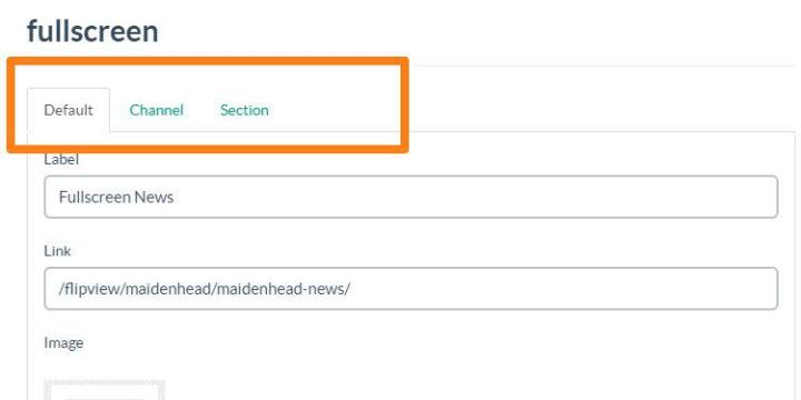 You can differentiate the settings for the section or channel you are in, just change the tab to the top section or channel.