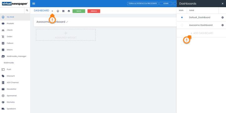 If you want, you can add a new dashboard clicking on the "add dashboard" button.